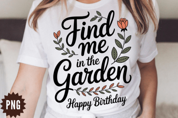 Download Find Me in the Garden PNG Design - Design Collection