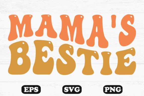 Download Mama's Bestie Retro Wavy T-shirt Design - Design Collection